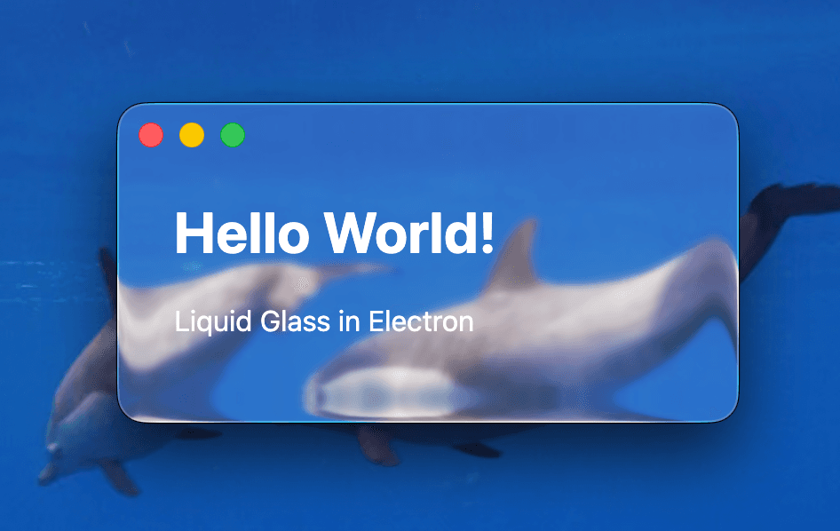 Using Liquid Glass in Electron